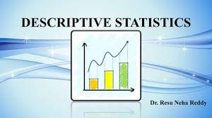 Descriptive Statistics